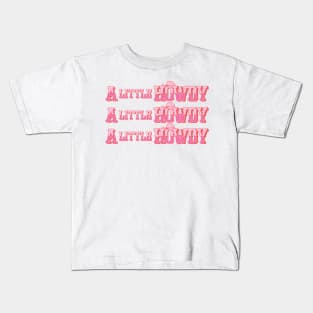 A Little Howdy Cowgirl Western, Little big reveal college sorority bid day Kids T-Shirt